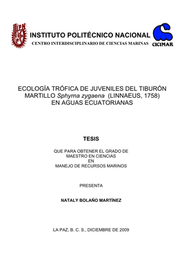 ECOLOGÍA TRÓFICA DE JUVENILES DEL TIBURÓN MARTILLO Sphyrna Zygaena (LINNAEUS, 1758) EN AGUAS ECUATORIANAS