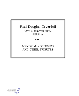 Paul Douglas Coverdell LATE a SENATOR from GEORGIA ÷