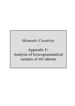 Analysis of Lexicogrammatical Variants of SPF-Idioms