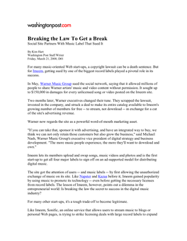 Breaking the Law to Get a Break Social Site Partners with Music Label That Sued It