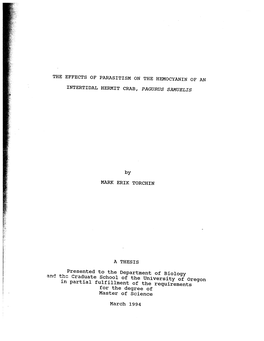 THE EFFECTS of PARASITISM on the HEMOCYANIN of an INTERTIDAL HERMIT CRAB, PAGURUS SAMUELIS MARK ERIK TORCHIN a THESIS Presented