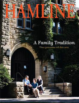 A Family Tradition Three Generations Tell Their Story Hamline University Minneapolis