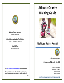 Atlantic County Walking Guide, (609) 645‐5933 Contact Amanda Wachter, Health Educator at 609‐645‐7700 Ext