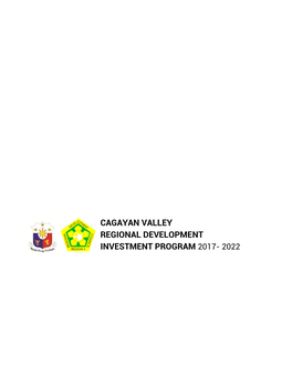 Cagayan Valley Regional Development Investment Program 2017- 2022
