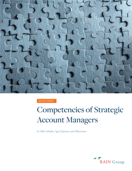 Competencies of Strategic Account Managers by Mike Schultz, Ago Cluytens, and Mike Jones Contents