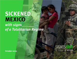 SICKENED MEXICO with Signs of a Totalitarian Regime