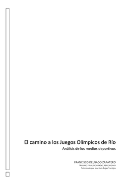 El Camino a Los Juegos Olímpicos De Río Análisis De Los Medios Deportivos