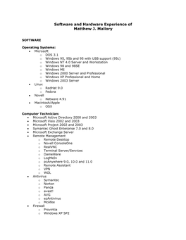 Software and Hardware Experience of Matthew J. Mallory