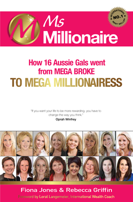 Millionaire How 16 Aussie Gals Went from Mega Broke to Mega Millionairess