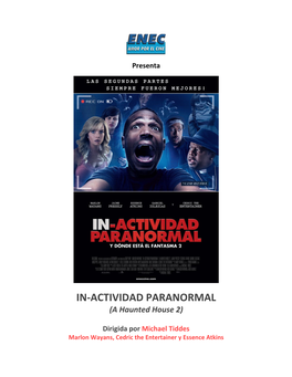 IN-ACTIVIDAD PARANORMAL (A Haunted House 2)