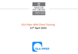 DLA Piper WIN Client Training 11Th April 2014