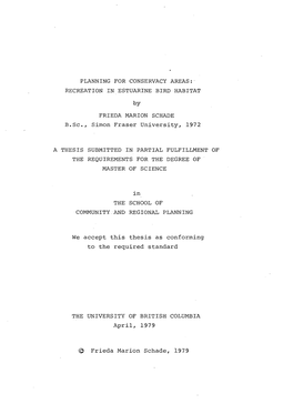 PLANNING for CONSERVACY AREAS:• RECREATION in ESTUARINE BIRD HABITAT by FRIEDA MARION SCHADE B . S C , Simon F R a S E R U