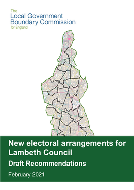 New Electoral Arrangements for Lambeth Council Draft Recommendations February 2021