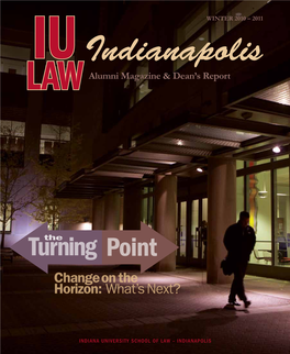 Indianapolis LAW Alumni Magazine & Dean’S Report