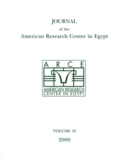 Journal of the American Research Center in Egypt, Vol. 45, 2009, Pgs