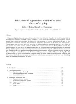 Fifty Years of Hypersonics: Where We’Ve Been, Where We’Re Going John J