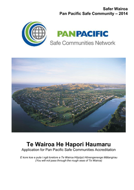 Te Wairoa He Hapori Haumaru Application for Pan Pacific Safe Communities Accreditation