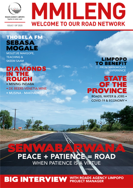 Senwabarwana Peace + Patience = Road When Patience Is a Virtue