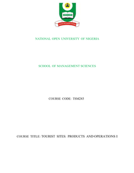 Tourist Sites: Products and Operations I Tsm 243 Tourist Sites: Products and Operations I