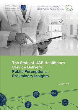 The State of UAE Healthcare Service Delivery: Public Perceptions- Preliminary Insights