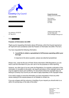 Dear Freedom of Information Act 2000 Thank You for Requesting Information About Off Licenses, Which the Council Received on 25 A