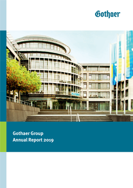 Gothaer Group Annual Report 2019 Financial Highlights