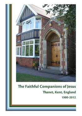 The Faithful Companions of Jesus Took Possession of a Property a Few Miles from the New School in Cliftonville
