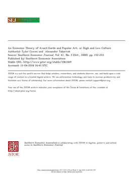 An Economic Theory of Avant-Garde and Popular Art, Or High and Low Culture Author(S): Tyler Cowen and Alexander Tabarrok Source: Southern Economic Journal, Vol