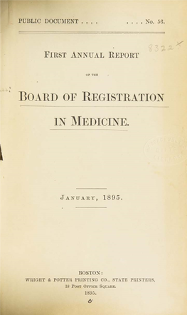 Board of Registration in Medicine. Very Respectfully, WM