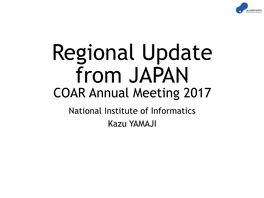 Regional Update from JAPAN