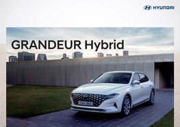 GRANDEUR Hybrid GRANDEUR Hybrid: Broadening the Scope of Success