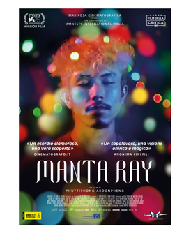 Manta Ray Titolo Originale: Kraben Rahu Origine: Thailandia, Francia, Cina Anteprima Mondiale: Settembre 2018 , Mostra Del Cinema, Venezia