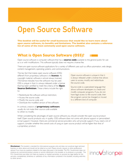 Open Source Software (OSS)? Open Source Software Is Computer Software That Has a Source Code Available to the General Public for Use As Is Or with Modifications