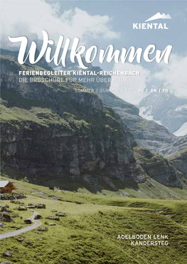 Willkommendie BROSCHÜRE FÜR MEHR ÜBERBLICK SOMMER | SUMMER | ÉTÉ DE | EN | FR Herzlich Willkommen | Welcome Une Cordiale Bienvenue