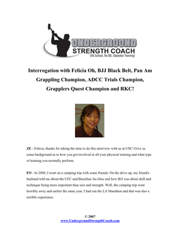 Interrogation with Felicia Oh, BJJ Black Belt, Pan Am Grappling Champion, ADCC Trials Champion, Grapplers Quest Champion and RKC!
