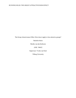 RUNNING HEAD: the GROUP ATTRACTIVENESS EFFECT the Group Attractiveness Effect: How Does It Apply to Less Attractive Groups? Bach