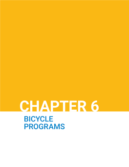 BICYCLE PROGRAMS Efforts and Collaboration in the Form of Coordinating OVERVIEW Committees