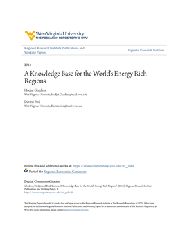 A Knowledge Base for the World's Energy Rich Regions Hodjat Ghadimi West Virginia University, Hodjat.Ghadimi@Mail.Wvu.Edu