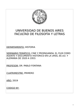 Seminario Temático: Cine Y Propaganda: El Film Como Agente Y Documento Histórico En La Urss, Ee.Uu