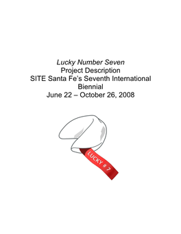 Lucky Number Seven Project Description SITE Santa Fe's