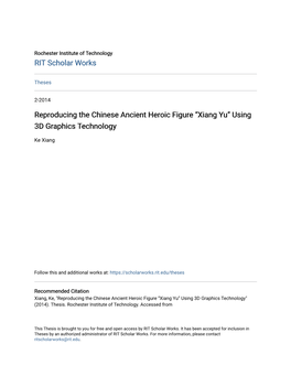 Reproducing the Chinese Ancient Heroic Figure “Xiang Yu” Using 3D Graphics Technology