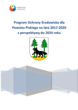 Program Ochrony Środowiska Dla Powiatu Piskiego Na Lata 2017-2020 Z Perspektywą Do 2024 Roku