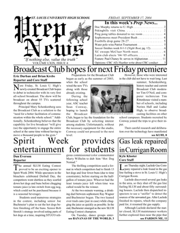 Broadcast Club Hopes for Next Friday Premiere Spirit Week Provides