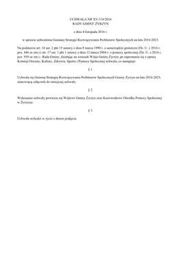 UCHWAŁA NR XV/118/2016 RADY GMINY ŻYRZYN Z Dnia 4 Listopada 2016 R. W Sprawie Uchwalenia Gminnej Strategii Rozwiązywania Prob