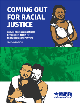 1 Coming out for Racial Justice Racial out for Coming Use to How How to Use This Toolkit