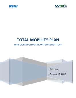 Total Mobility Plan 2040 Metropolitan Transportation Plan