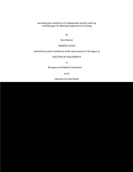 Increasing the Complexity of Computational Protein Modeling Methodologies for Functional Applications in Biology