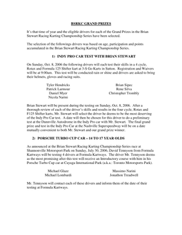 BSRKC GRAND PRIZES It's That Time of Year and the Eligible Drivers for Each of the Grand Prizes in the Brian Stewart Racing Ka