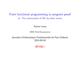 From Functional Programming to Program Proof Or: the Continuation of ML by Other Means