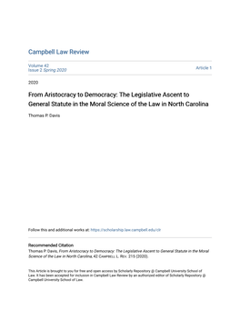 The Legislative Ascent to General Statute in the Moral Science of the Law in North Carolina